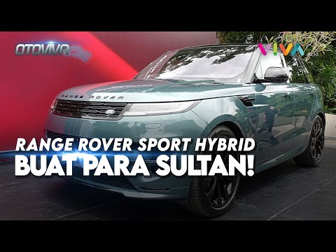 Range Rover Sport Hybrid Bukan Buat KAUM MENDANG-MENDING!